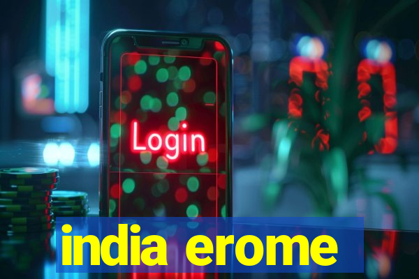 india erome